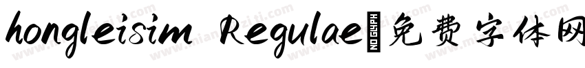 hongleisim Regulae字体转换